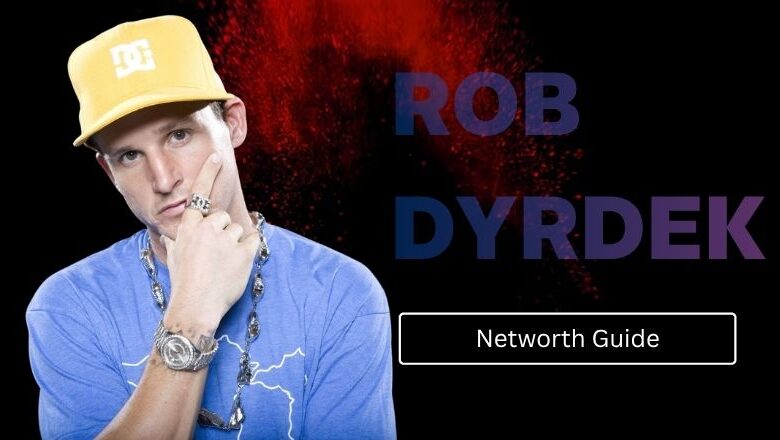 Rob Dyrdek Net Worth